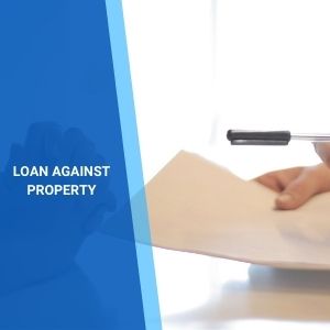 Loan against Property